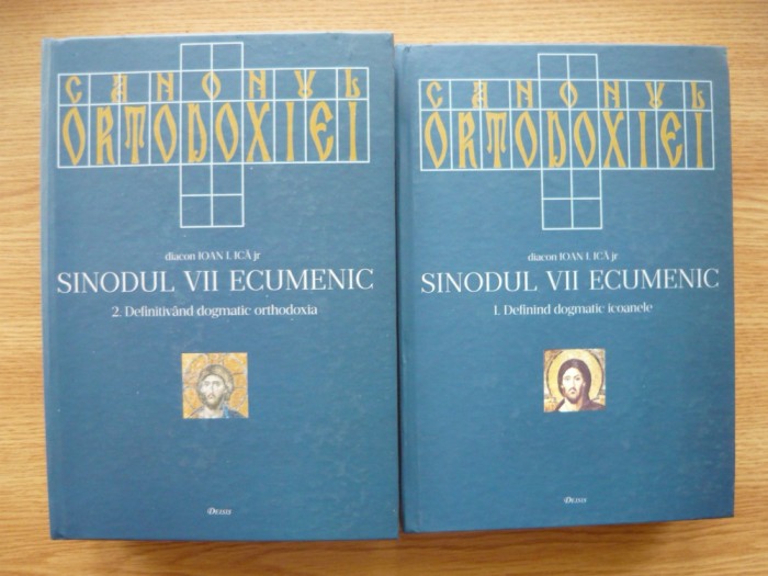 IOAN I. ICA jr. - SINODUL VII ECUMENIC - 2 volume - 2020