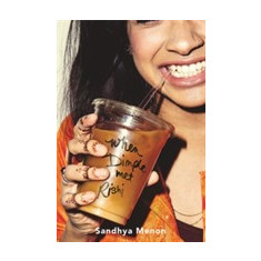 When Dimple Met Rishi: The laugh-out-loud YA romcom | Sandhya Menon