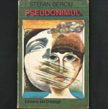 Pseudonimul, de Ștefan Berciu - Carte pentru Copii