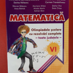 MATEMATICA OLIMPIADELE SCOLARE CU REZOLVARI COMPLETE CLASA A VI A TOATE JUDETELE