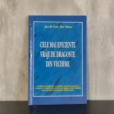 Jacob Van Der Baas - Vrăji de Dragoste din Vechime: Magie Populara, Ritualuri Ezoterice Carte