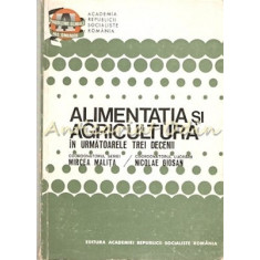 Alimentatia Si Agricultura In Urmatoarele Trei Decenii - Nicolae Giosan