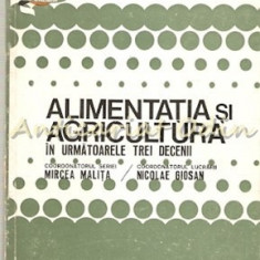 Alimentatia Si Agricultura In Urmatoarele Trei Decenii - Nicolae Giosan