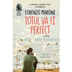 Totul va fi perfect &ndash; Lorenzo Marone