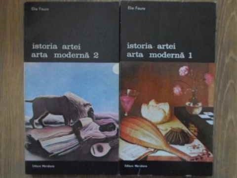 ISTORIA ARTEI ARTA MODERNA VOL.1-2-ELIE FAURE-224050