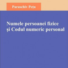Numele persoanei fizice și Codul numeric personal - Paperback brosat - Paraschiv Pețu - C.H. Beck