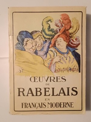 Oeuvres de Rabelais en francais moderne - adapte par Jean Garros (Editions Nilsson) foto