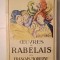 Oeuvres de Rabelais en francais moderne - adapte par Jean Garros (Editions Nilsson)