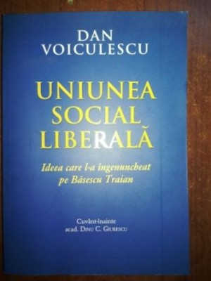Uniunea social liberala- Dan Voiculescu foto