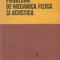 Probleme de mecanica fizica si acustica