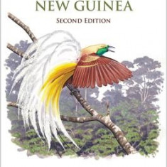 Birds of New Guinea: Second Edition
