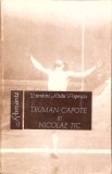 TRUMAN CAPOTE SI NICOLAE TIC-DUMITRU RADU POPESCU-338954