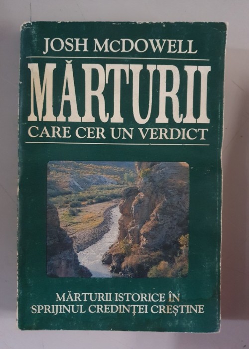 Josh McDowell - Marturii care cer un verdict