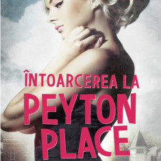 Intoarcerea la Peyton Place | Grace Metalious