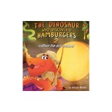 The Dinosaur Who Discovered Hamburgers 2: Cutting the Big Cheese