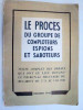 LE PROCES DU GROUPE DE COMPLOTEURS ESPIONS ET SABOTEURS -BUC. 1949