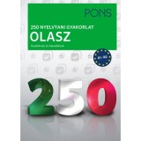 PONS 250 nyelvtani gyakorlat olasz - Beatrice Rovere-Fenati