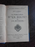 LA PUBLICATION D&#039;EN ROUTE DE J.K. HUYSMANS - RENE DUSMENIL (CARTE IN LIMBA FRANCEZA)