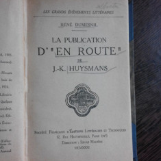 LA PUBLICATION D'EN ROUTE DE J.K. HUYSMANS - RENE DUSMENIL (CARTE IN LIMBA FRANCEZA)