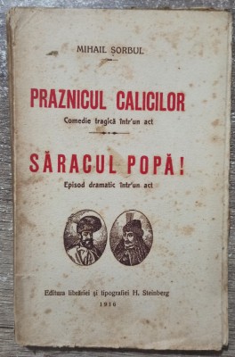 Praznicul calicilor; Saracul Popa! - Mihail Sorbul// 1916 foto