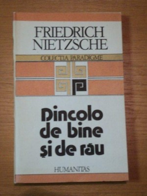 DINCOLO DE BINE SI RAU de FRIEDRICH NIETZSCHE , 1991 foto
