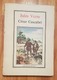 Cesar Cascabel de Jules Verne. Editura Ion Creanga