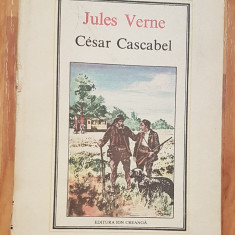 Cesar Cascabel de Jules Verne. Editura Ion Creanga