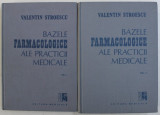 BAZELE FARMACOLOGICE ALE PRACTICII MEDICALE 2 VOL. BUCURESTI 1988-VALENTIN STROESCU