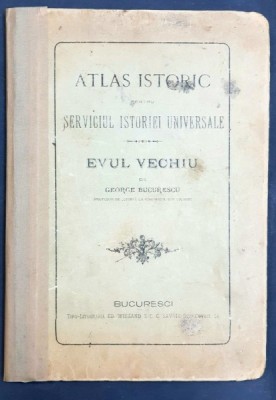 ATLAS ISTORIC PENTRU SERVICIUL ISTORIE UNIVERSALE- EVUL MEDIU - GEORGE BUCURESCU foto