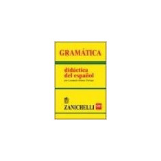 Gram&aacute;tica didactica del espa&ntilde;ol - Leonardo G&oacute;mez T&oacute;rrego