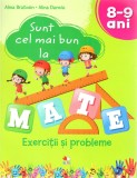 Cumpara ieftin Sunt cel mai bun la mate. Exercitii si probleme. 8-9 ani