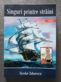 Nicolae Zaharescu - Singuri printre străini
