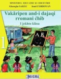 Cumpara ieftin Vakaripen and-i dajaqi rromani chib. I jekhto klasa/Gheorghe Sarau, Ionel Cordovan