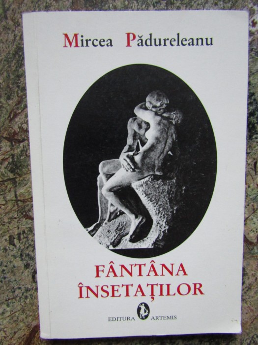 Mircea Padureleanu - Fantana insetatilor