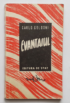 Carlo Goldoni - Evantaiul - Teatru (tiraj mic) - 1948 foto