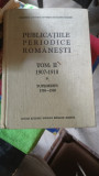 PUBLICATIILE PERIODICE ROMANESTI TOM.II 1907-1918 SI SUPLIMENT 1790-1906