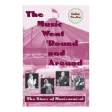 The Music Went &#039;Round and Around