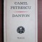 Camil Petrescu - Danton