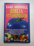 BIBLIA VITAMINELOR - EARL MINDELL