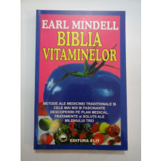 BIBLIA VITAMINELOR - EARL MINDELL