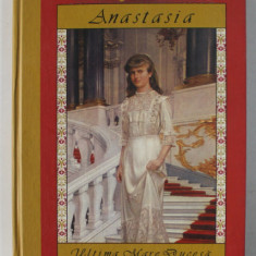 ANASTASIA - ULTIMA MARE DUCESA - THE ROYAL DIARIES , RUSIA 1914 , APARUTA 2005