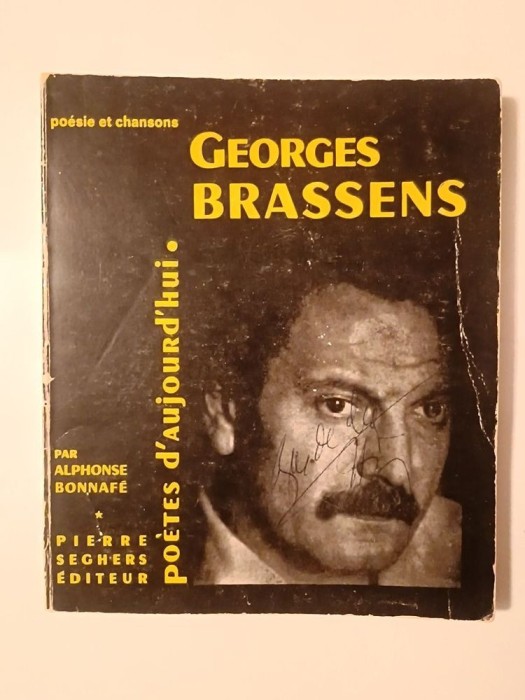 Alphonse Bonnafe - Georges Brassens: poesie et chansons (col. Poetes d&#039;aujourd&#039;hui)