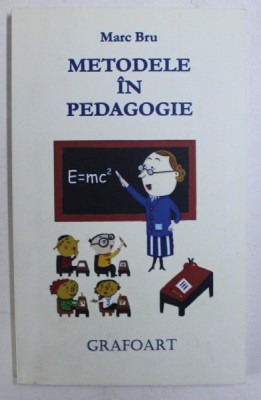 METODELE IN PEDAGOGIE de MARC BRU , 2007 foto