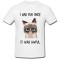 Tricou &quot; I had fun once it was awful &quot;