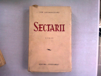 SECTARII - ION AGARBICEANU foto