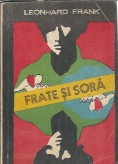 Frate si sora - Leonhard Frank