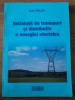 Ioan Vulcu Instalatii de transport si distributie a energiei electrice