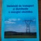 Ioan Vulcu Instalatii de transport si distributie a energiei electrice