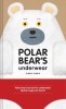 Polar Bear's Underwear