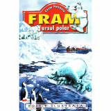 Fram, ursul polar - Cezar Petrescu, Regis